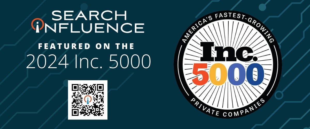 Company logo for Search Influence and the Inc. 5000 Award logo displayed on a blue background with a lighter blue lined design. The text reads 